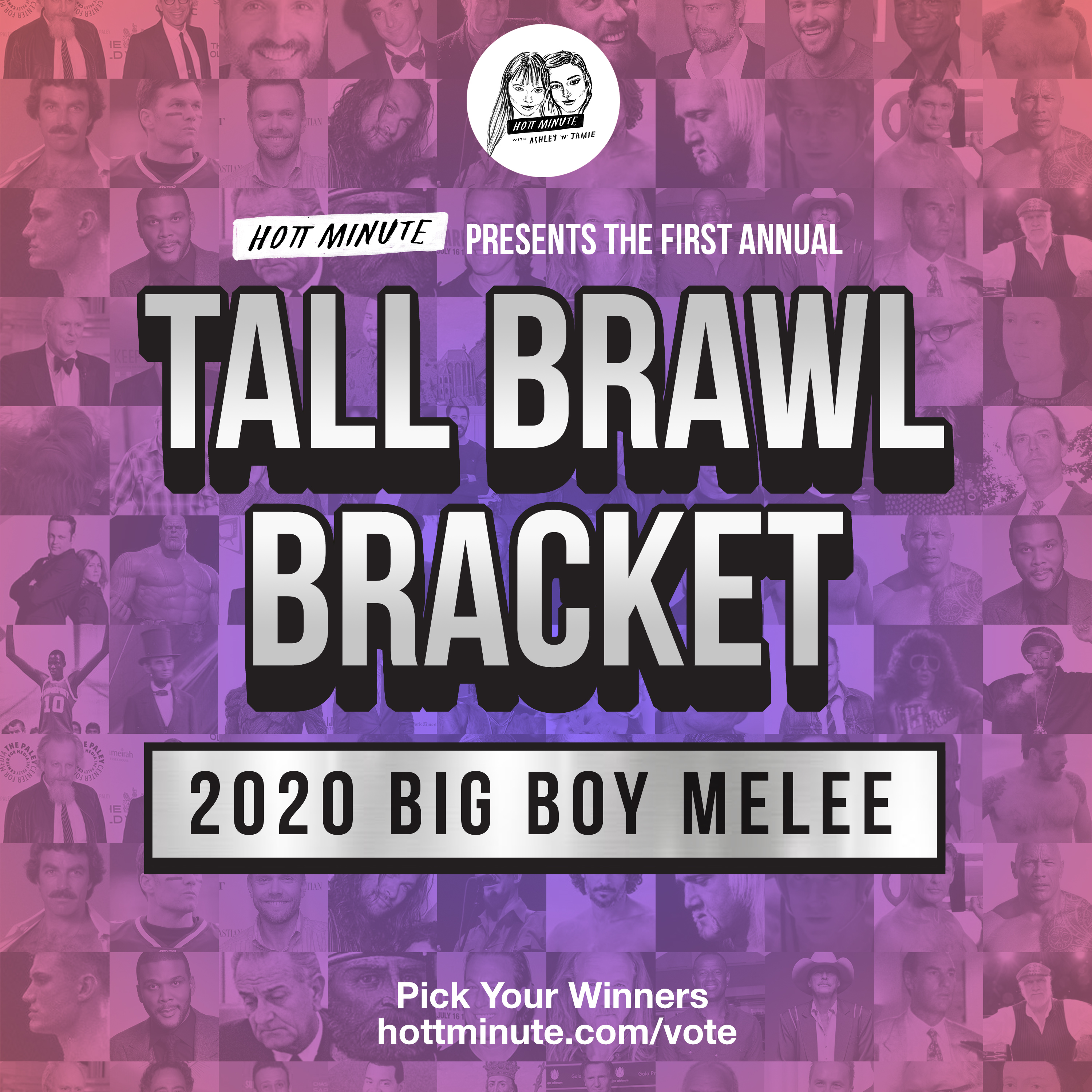 First Annual 2020 Tall Brawl Bracket: Big Boy Melee